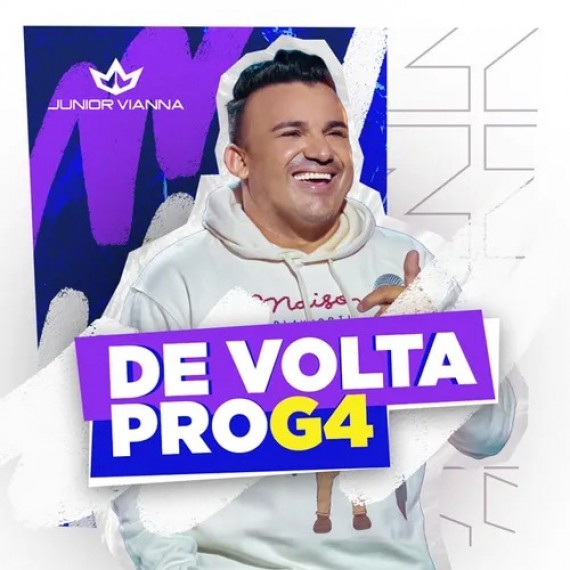 Junior Vianna - De Volta Pro G4